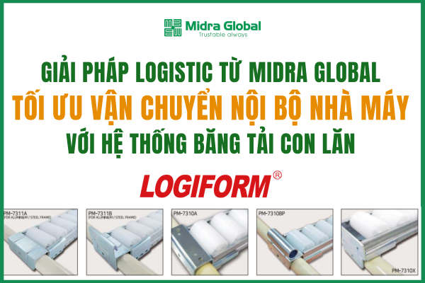 Giải pháp logistic cho nội bộ nhà máy từ Midra Global